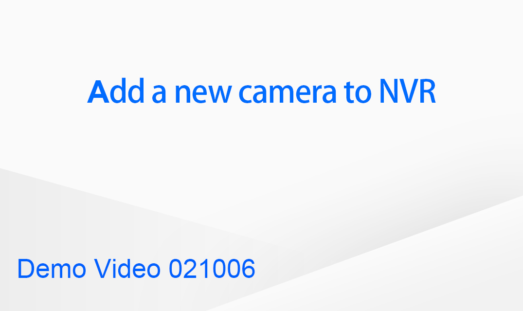 Add a new camera to NVR